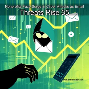 Artistic representation for Nonprofits Face Surge in Cyber Attacks as Email Threats Rise 35