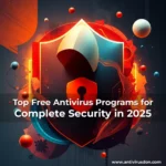 Artistic representation for Top Free Antivirus Programs for Complete Security in 2025