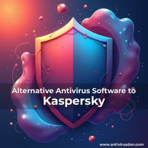 Artistic representation for Alternative Antivirus Software to Kaspersky